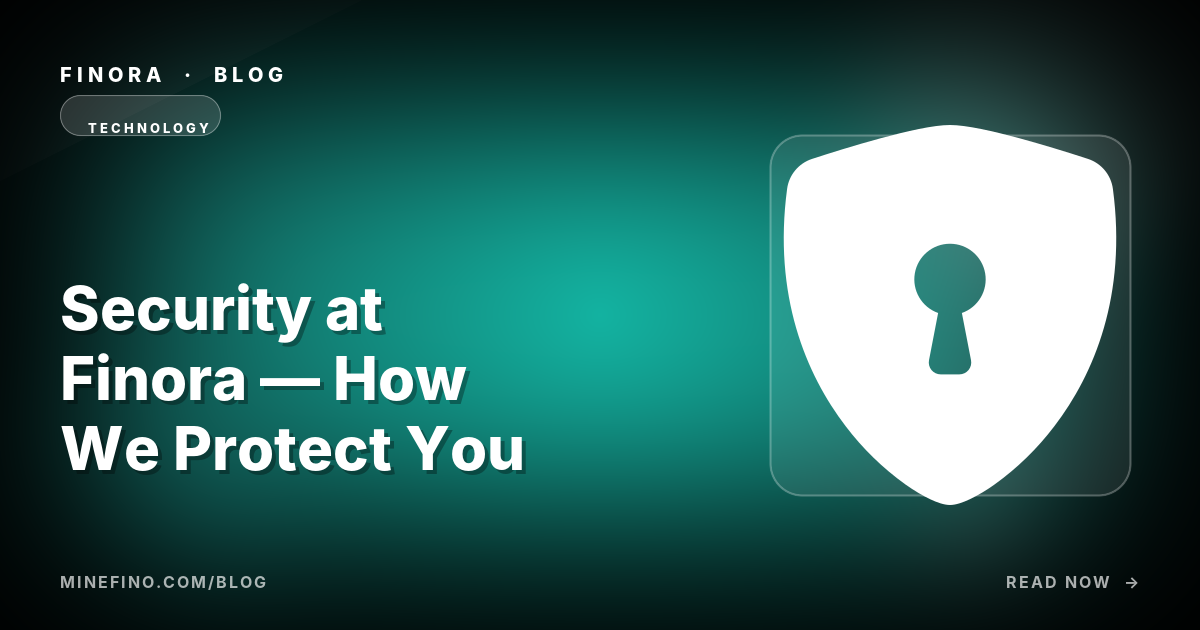 Security at Finora: How We Protect You